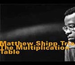 Matthew Shipp Trio. The Multiplication Table