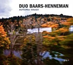 Duo Baars-Henneman Autumn Songs Stichting Wig 2013