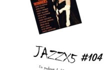 JazzX5#104. Desagravio a Anita O'Day: Sing, Sing, Sing (with a Swing) [Minipodcast]