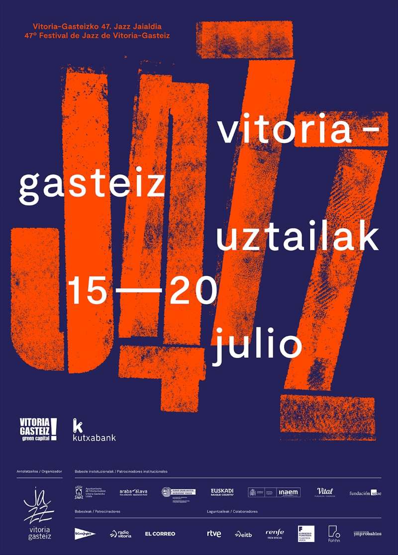 47 Festival de Jazz de Vitoria Gasteiz 2024 (Vitoria. 15 al 20 de julio de  2024) [Noticias de jazz] - Tomajazz